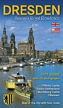 portada Dresden: Saxonys Royal Residence City Guide Edition: First (en Inglés)