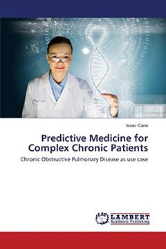 portada Predictive Medicine for Complex Chronic Patients: Chronic Obstructive Pulmonary Disease as use case