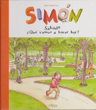portada Sabado, Que Vamos a Hacer Hoy?/Saturday, What Will We Do Today (Simon Collection) (Spanish Edition)