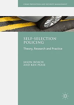 portada Self-Selection Policing: Theory, Research and Practice (Crime Prevention and Security Management)