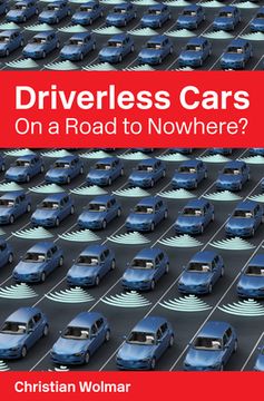 portada Driverless Cars: On a Road to Nowhere? (in English)
