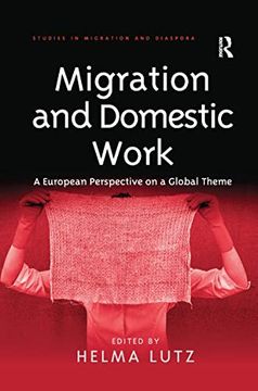 portada Migration and Domestic Work: A European Perspective on a Global Theme