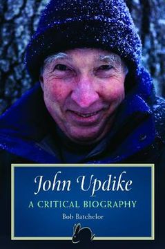 portada john updike: a critical biography (en Inglés)