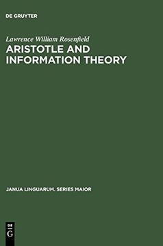 portada Aristotle and Information Theory: A Comparison of the Influence of Causal Assumptions on two Theories of Communication (Janua Linguarum. Series Maior) (in English)