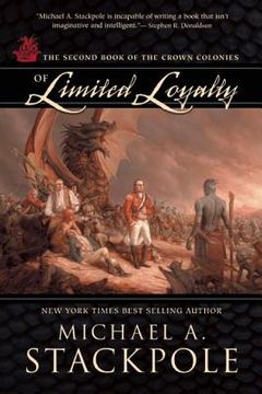 portada Of Limited Loyalty: Crown Colonies, Book Two