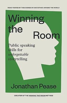 portada Winning the Room: Public Speaking Skills for Unforgettable Storytelling (Public Speaking Skills, Everyday Business Storytelling, Pitch Meetings) (en Inglés)