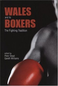 portada Wales and its Boxers: The Fighting Tradition (en Inglés)