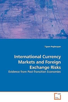 portada international currency markets and foreign exchange risks (en Inglés)