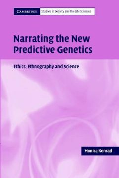 portada narrating the new predictive genetics: ethics, ethnography and science (in English)