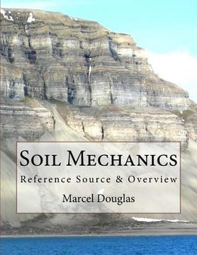 portada Soil Mechanics: Reference Source & Overview (en Inglés)
