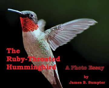 portada The Ruby-throated Hummingbird: A photo essay