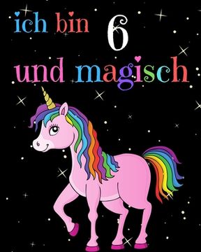portada Ich bin 6 und magisch (en Alemán)