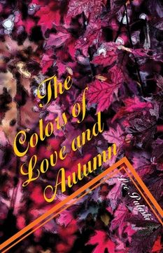 portada The Colors of Love and Autumn (en Inglés)