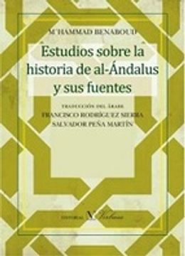 portada Estudios sobre la historia de al-Ándalus y sus fuentes (Serie Letras Árabes)