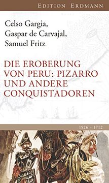 portada Die Eroberung von Peru: Pizarro und andere Conquistadoren (en Alemán)
