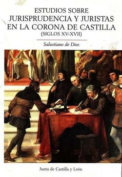portada Estudios Sobre Jurisprudencia y Juristas en la Corona de Castilla (Siglos Xv-Xvi (Estudios de Historia)
