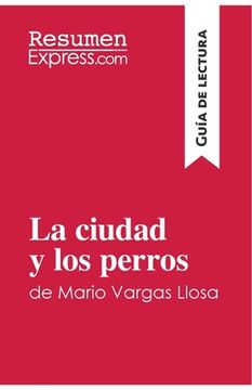 portada La ciudad y los perros de Mario Vargas Llosa (Guía de lectura): Resumen y análisis completo
