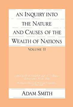 portada Inquiry Into the Nature & Causes of the Wealth of Nations, Volume 2: V. 2 (an Inquiry Into the Nature and Causes of the Wealth of Nations) (in English)