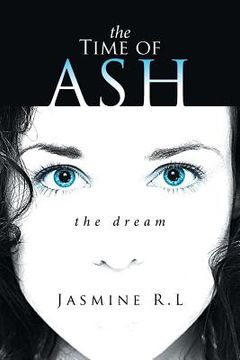 portada The Time of Ash: The Dream (in English)