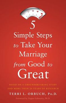 portada 5 Simple Steps to Take Your Marriage from Good to Great (en Inglés)