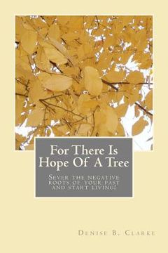 portada for there is hope of a tree (en Inglés)