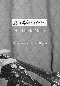 portada Bobby Hackett: His Life in Music (Paperback) 