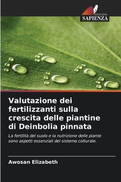portada Valutazione dei fertilizzanti sulla crescita delle piantine di Deinbolia pinnata (in Italian)