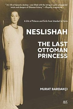 portada Neslishah: The Last Ottoman Princess (en Inglés)