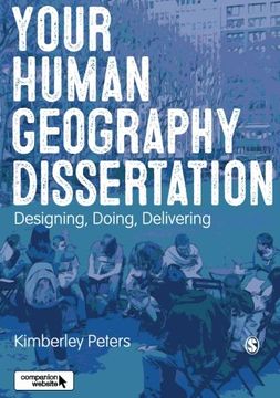 portada Your Human Geography Dissertation: Designing, Doing, Delivering (en Inglés)