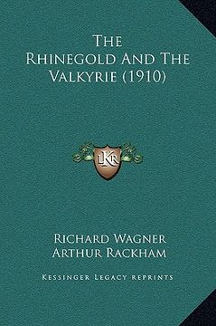 portada the rhinegold and the valkyrie (1910)