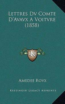 portada Lettres Dv Comte D'Avavx A Voitvre (1858) (in French)