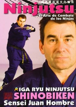 portada IGA RYU NINJUTSU SHINOBIKEN EL ARTE DE COMBATE DE LOS NINJAS (in Spanish)
