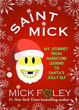 portada Saint Mick: My Journey From Hardcore Legend to Santa's Jolly elf (en Inglés)