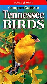 portada Compact Guide to Tennessee Birds (en Inglés)