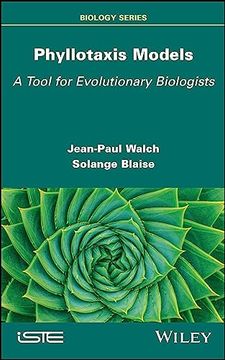 portada Phyllotaxis Models: A Tool for Evolutionary Biologists (Biology) (en Inglés)
