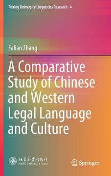 portada A Comparative Study of Chinese and Western Legal Language and Culture (en Inglés)