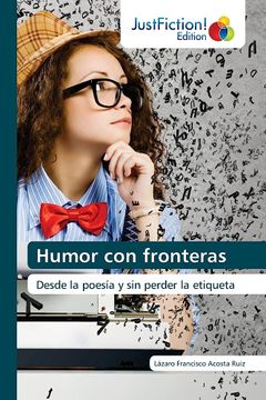 portada Humor con Fronteras: Desde la Poesía y sin Perder la Etiqueta (in Spanish)