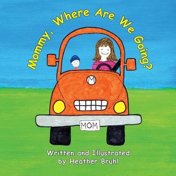 portada Mommy, Where Are We Going? (en Inglés)