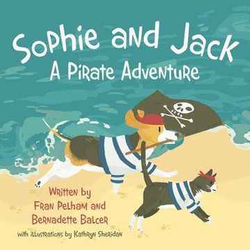 portada Sophie and Jack: A Pirate Adventure (in English)