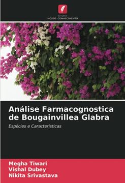 portada Análise Farmacognostica de Bougainvillea Glabra: Espécies e Características (en Portugués)