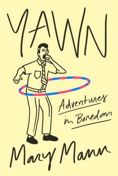 portada Yawn: Adventures in Boredom (en Inglés)