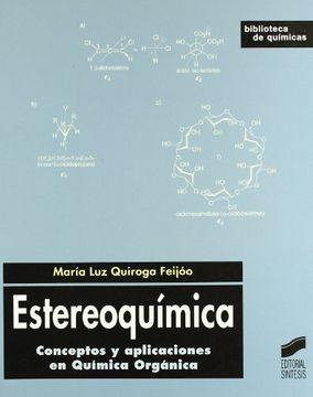 portada Estereoquímica: Conceptos y Aplicaciones en Química Orgánica (Biblioteca de Químicas)