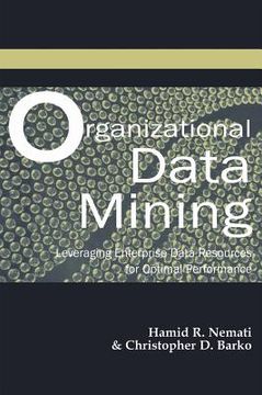 portada organizational data mining: leveraging enterprise data resources for optimal performance (en Inglés)