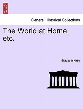 portada the world at home, etc. (en Inglés)