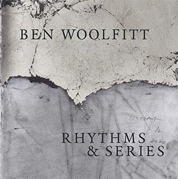 portada Ben Woolfitt: Rhythms & Series (en Inglés)