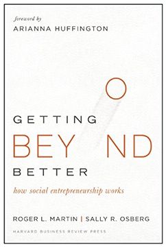 portada Getting Beyond Better: How Social Entrepreneurship Works 