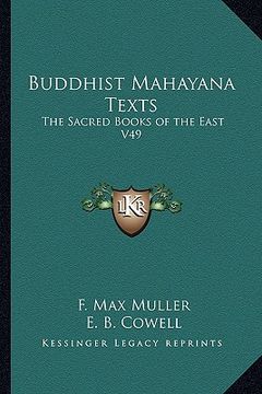 portada buddhist mahayana texts: the sacred books of the east v49 (en Inglés)