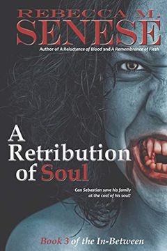 portada A Retribution of Soul: Book 3 of the In-Between (in English)