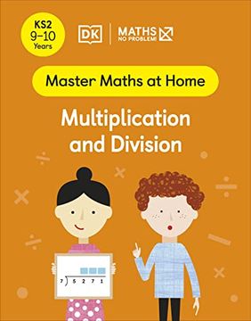 portada Maths ― no Problem! Multiplication and Division, Ages 9-10 (Key Stage 2) (Master Maths at Home) (en Inglés)