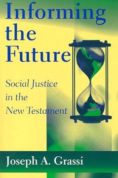 portada informing the future: social justice in the new testament (en Inglés)